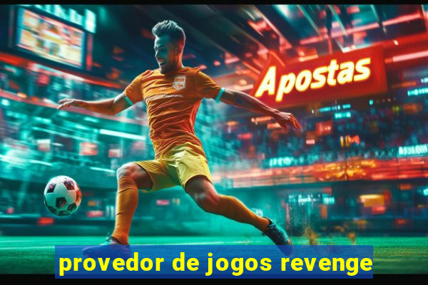 provedor de jogos revenge